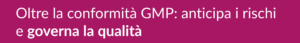 Masterclass Quality Assurance e GMP Compliance
