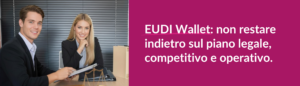 EUDI Wallet per la Customer-Facing